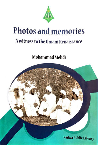 Picture of Photos and memories A witness to the Omani Renaissance